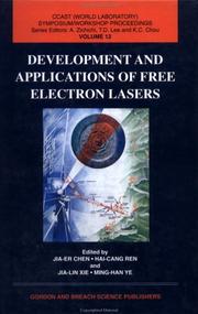 Cover of: Development and applications of free electron lasers | CCAST (World Laboratory) Symposium/Workshop (1995 Beijing, China)