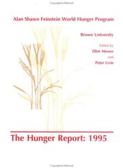 Cover of: Hunger Report 1995: The Alan Shawn Feinstein World Hunger Program, Brown University, Providence, Rhode Island
