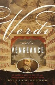 Verdi with a vengeance by Berger, William