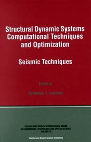 Cover of: Structural Dynamic Systems Computational Techniques and Optimization by Cornelius T. Leondes