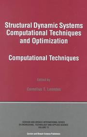 Cover of: Structural Dynamic Systems Computational Techniques and Optimization: Computational Techniques (Engineering, Technology and Applied Science)