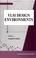 Cover of: VLSI Design Environments