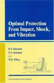 Cover of: Optimal Protection from Impact, Shock and Vibration by Dimitry V Balandin, Nikolai N. Bolotnik, Walter D. Pilkey