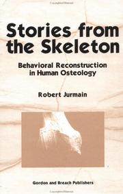Cover of: Stories from the Skeleton: Behavioral Reconstruction in Human Osteology (Interpreting the Remains of the Past)
