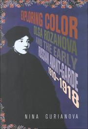 Cover of: Exploring Color: Olga Rozanova and the Early Russian Avant-Garde 1910-1918