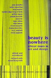 Cover of: Beauty is Nowhere: Ethical Issues in Art and Design (Critical Voices in Art, Theory and Culture)