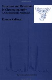Cover of: Structure and retention in chromatography by Roman Kaliszan