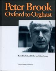 Cover of: Peter Brook: Oxford to Orghast (Routledge Harwood Contemporary Theatre Studies)