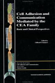 Cell Adhesion and Communication Mediated by the CEA Family by Clifford P Stanners