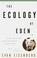 Cover of: The Ecology of Eden