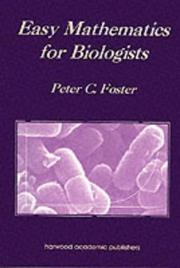 Easy mathematics for biologists by Peter C. Foster