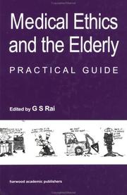 Cover of: Medical ethics and the elderly: practical guide
