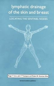 Cover of: Lymphatic Drainage of the Skin and Breast: Locating the Sentinel Nodes