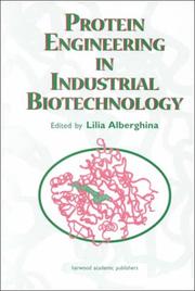 Cover of: Protein engineering in industrial biotechnology