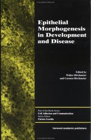 Cover of: Epithelial Morphogenesis in Development and Disease (Cell Adhesion and Communication) by Walter Birchmeier, Carmen Birchmeier