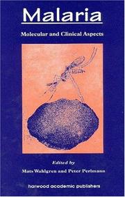 Cover of: Malaria: Molecular and Clinical Aspects