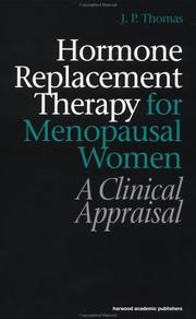 Hormone replacement therapy for menopausal women by J. P. Thomas