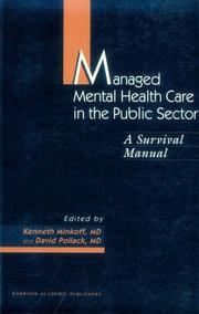 Cover of: Managed mental health care in the public sector: a survival manual