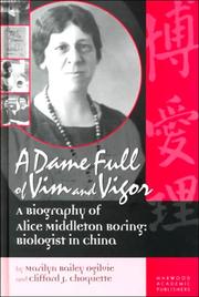 Cover of: A dame full of vim and vigor: a biography of Alice Middleton Boring, biologist in China