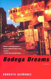 Cover of: Bodega dreams by Ernesto Quiñonez