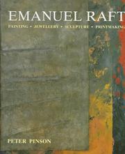 Cover of: Emanuel Raft: painting, jewellery, sculpture, printmaking