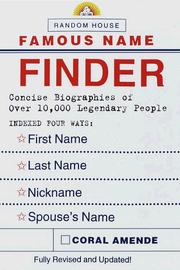 Cover of: Random House famous name finder: concise biographies of over 10,000 legendary people