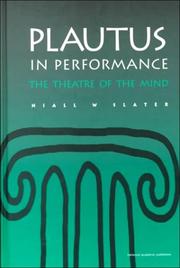 Plautus in Performance by Niall W. Slater
