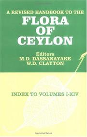 A revised handbook to the Flora of Ceylon by M. D. Dassanayake, W. D. Clayton