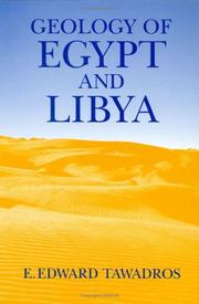 Geology of Egypt and Libya by E. Tawadros
