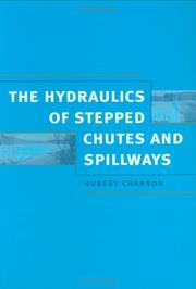 Cover of: Hydraulics of Stepped Chutes and Spillways by H. Chanson