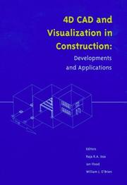 Cover of: 4D CAD and visualization in construction: developments and applications