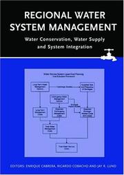 Regional water system management by Enrique Cabrera, Jay R. Lund