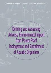 Cover of: Defining and assessing adverse environmental impact from power plant impingement and entrainment of aquatic organisms