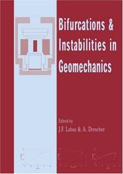 Bifurcations & instabilities in geomechanics by International Workshop on Bifurcations & Instabilities in Geomechanics (2002 Minneapolis, Minn.)