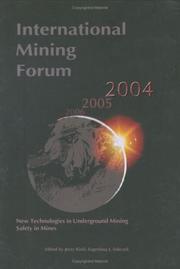Cover of: International Mining Forum 2004 by Jerzy Kicki, Jacek Sobczyk