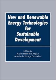 Cover of: New and renewable energy technologies for sustainable development by Conference on New and Renewable Energy Technologies for Sustainable Development (2002 Ponta Delgada, Azores), Naim Hamdia Afgan, Maria da Graca Carvalho, Conference on New and Renewable Energy Technologies for Sustainable Development (2002 Ponta Delgada, Azores)