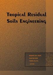 Cover of: Tropical Residual Soils Engineering