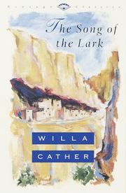 Cover of: The song of the lark | Willa Cather