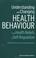 Cover of: Understanding and Changing Health Behaviour