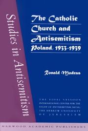 Cover of: Catholic Church and Antisemitism: Poland, 1933-1939