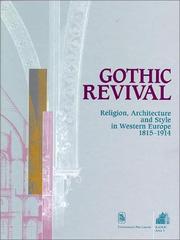 Cover of: Gothic revival: religion, architecture, and style in western Europe 1815-1915 : proceedings of the Leuven colloquium, 7-10 November 1997