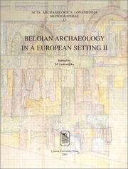Cover of: Belgian archaeology in a European setting by edited by M. Lodewijckx.