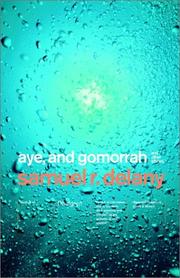 Cover of: Aye, and Gomorrah by Samuel R. Delany