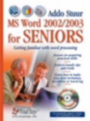 Cover of: MS Word 2003 for Seniors: Getting Familiar with Word Processing (Computer Books for Seniors series)