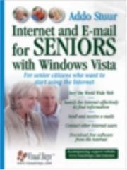 Cover of: Internet and E-mail for Seniors with Windows Vista: For Senior Citizens Who Want to Start Using the Internet (Computer Books for Seniors series)