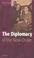 Cover of: The diplomacy of the "new order"
