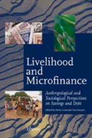 Cover of: Livelihood and Microfinance | 