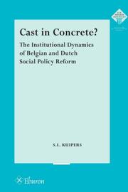 Cover of: Cast in concrete?: the institutional dynamics of Belgian and Dutch social policy reform
