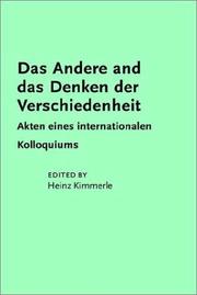 Cover of: Das Andere Und Das Denken Der Verschiedenheit (Schriften Zur Philosophie Der Differenz Vol 1) by Heinz Kimmerle