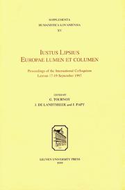 Cover of: Iustus Lipsius Europae lumen et columen: proceedings of the International Colloquium, Leuven, 17-19 September, 1997